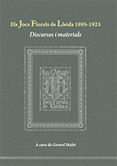 E-book, Els Jocs Florals de Lleida, 1895-1923 : dicursos i materials, Edicions de la Universitat de Lleida