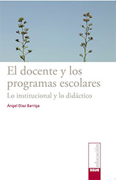 E-book, El docente y los programas escolares : lo institucional y lo didáctico, Bonilla Artigas Editores