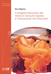 E-book, Il progetto educativo del teatro di Jacques Copeau e l'educazione alla teatralità, XY.IT