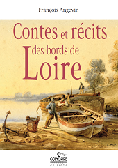 E-book, Contes et récits des bords de Loire, Angevin, François, Corsaire Éditions