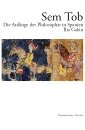E-book, Sem Tob : die Anfange der Philosophie in Spanien, Iberoamericana Editorial Vervuert