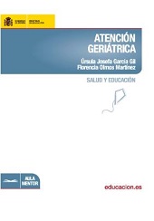 E-book, Atención geriátrica, García Gil, Úrsula Josefa, Ministerio de Educación, Cultura y Deporte