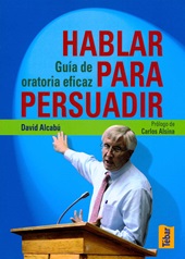 E-book, Hablar para persuadir : guía de oratoria eficaz, Tébar Flores