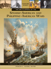 E-book, The Encyclopedia of the Spanish-American and Philippine-American Wars : A Political, Social, and Military History [3 volumes], ABC-CLIO