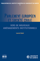 E-book, Parlement européen et société civile : vers de nouveaux aménagements institutionnels, Dutoit, Laurent, Academia