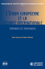 E-book, L'Union européenne et la sécurité internationale : théories et pratiques, Academia