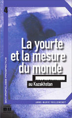 E-book, La yourte et la mesure du monde : avec les nomades au Kazakhstan, Vuillemenot, Anne-Marie, Academia
