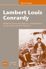 E-book, Lambert Louis Conrardy : médecin-prêtre des lépreux, collaborateur et successeur du père Damien, Academia