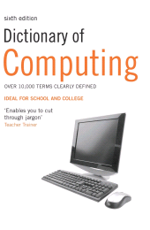 E-book, Dictionary of Computing : Over 10,000 terms clearly defined, A&C Black Business Information and Development