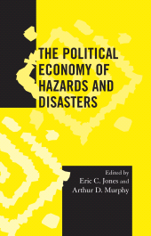 E-book, The Political Economy of Hazards and Disasters, AltaMira Press