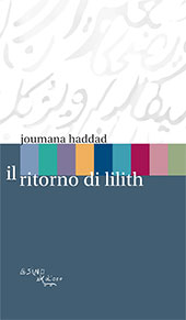 E-book, Il ritorno di Lilith, Haddad, Joumana, L'asino d'oro edizioni