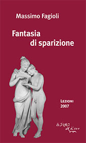 E-book, Fantasia di sparizione : lezioni 2007, Fagioli, Massimo, L'asino d'oro edizioni
