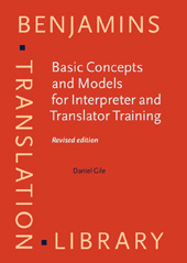 E-book, Basic Concepts and Models for Interpreter and Translator Training, Gile, Daniel, John Benjamins Publishing Company