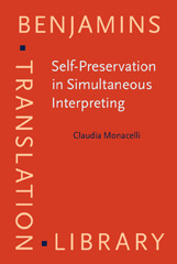 eBook, Self-Preservation in Simultaneous Interpreting, Monacelli, Claudia, John Benjamins Publishing Company