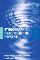 E-book, Ethnographic Practice in the Present, Berghahn Books