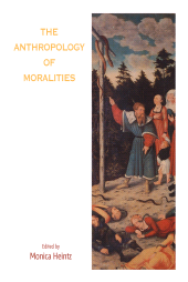 E-book, The Anthropology of Moralities, Berghahn Books