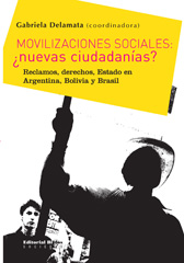 E-book, Movilizaciones sociales Â¿nuevas ciudadanías? : reclamos, derechos, Estado en Argentina, Bolivia y Brasil, Editorial Biblos