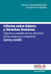 E-book, Informe sobre género y derechos humanos : vigencia y respeto de los derechos de las mujeres en Argentina, Editorial Biblos