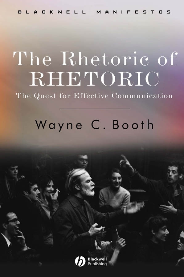 E-book, The Rhetoric of RHETORIC : The Quest for Effective Communication, Blackwell