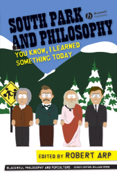 E-book, South Park and Philosophy : You Know, I Learned Something Today, Blackwell