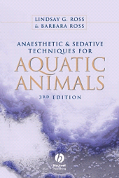 eBook, Anaesthetic and Sedative Techniques for Aquatic Animals, Blackwell