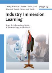 E-book, Industry Immersion Learning : Real-Life Industry Case-Studies in Biotechnology and Business, Blackwell