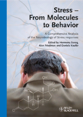 eBook, Stress - From Molecules to Behavior : A Comprehensive Analysis of the Neurobiology of Stress Responses, Blackwell