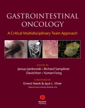 E-book, Gastrointestinal Oncology : A Critical Multidisciplinary Team Approach, Blackwell