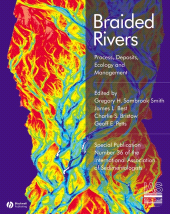 E-book, Braided Rivers : Process, Deposits, Ecology and Management, Blackwell