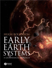 E-book, Early Earth Systems : A Geochemical Approach, Blackwell