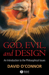 eBook, God, Evil and Design : An Introduction to the Philosophical Issues, Blackwell