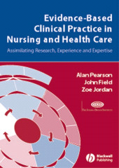 E-book, Evidence-Based Clinical Practice in Nursing and Health Care : Assimilating Research, Experience and Expertise, Blackwell