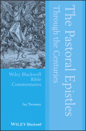eBook, The Pastoral Epistles Through the Centuries, Blackwell