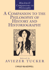 E-book, A Companion to the Philosophy of History and Historiography, Blackwell
