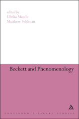 E-book, Beckett and Phenomenology, Bloomsbury Publishing