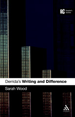 E-book, Derrida's 'Writing and Difference', Wood, Sarah, Bloomsbury Publishing