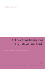 E-book, Dickens, Christianity and 'The Life of Our Lord', Colledge, Gary, Bloomsbury Publishing