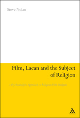 E-book, Film, Lacan and the Subject of Religion, Nolan, Steve, Bloomsbury Publishing