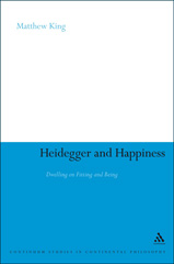 E-book, Heidegger and Happiness, King, Matthew, Bloomsbury Publishing