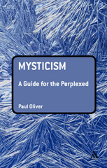 E-book, Mysticism : A Guide for the Perplexed, Bloomsbury Publishing