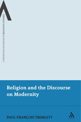 eBook, Religion and the Discourse on Modernity, Tremlett, Paul-François, Bloomsbury Publishing