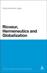E-book, Ricoeur, Hermeneutics, and Globalization, Kristensson Uggla, Bengt, Bloomsbury Publishing