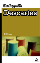 eBook, Starting with Descartes, Prado, C.G., Bloomsbury Publishing