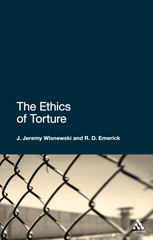 E-book, The Ethics of Torture, Wisnewski, J. Jeremy, Bloomsbury Publishing