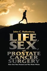 E-book, Life, Sex, and Prostate Cancer Surgery, Hallenborg, John C., Bloomsbury Publishing