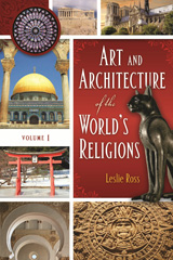 eBook, Art and Architecture of the World's Religions, Ross, Leslie D., Bloomsbury Publishing