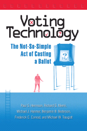 E-book, Voting Technology : The Not-So-Simple Act of Casting a Ballot, Brookings Institution Press