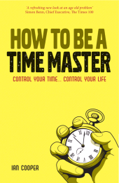 E-book, How to be a Time Master : Control Your Time...Control Your Life, Capstone