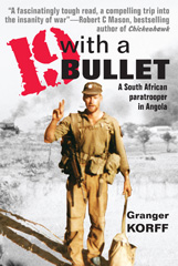 E-book, 19 With a Bullet : A South African Paratrooper in Angola, Korff, Granger, Casemate Group