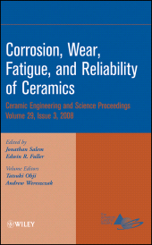 E-book, Corrosion, Wear, Fatigue, and Reliability of Ceramics, Volume 29, Issue 3, American Ceramic Society
